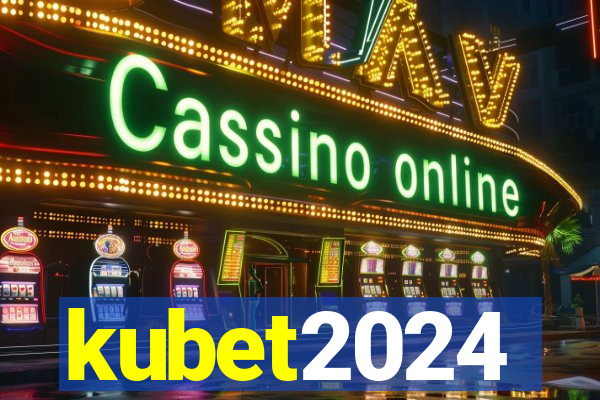 kubet2024