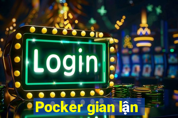 Pocker gian lận