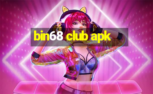 bin68 club apk