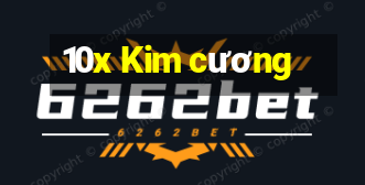 10x Kim cương