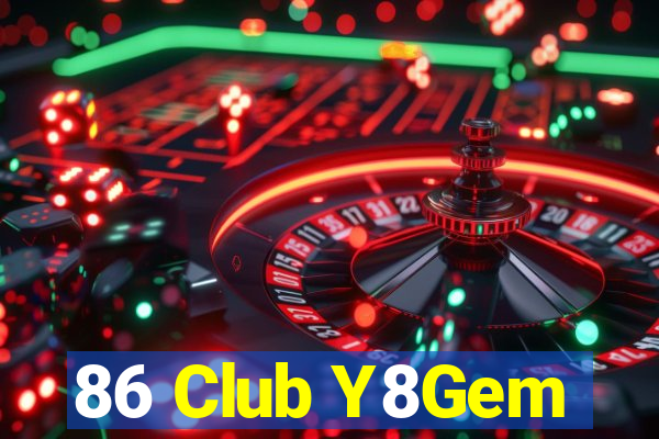 86 Club Y8Gem