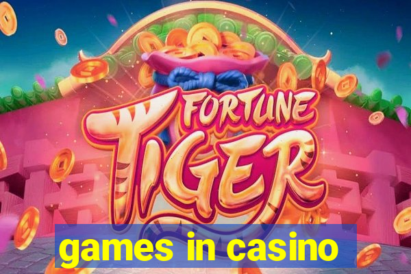 games in casino