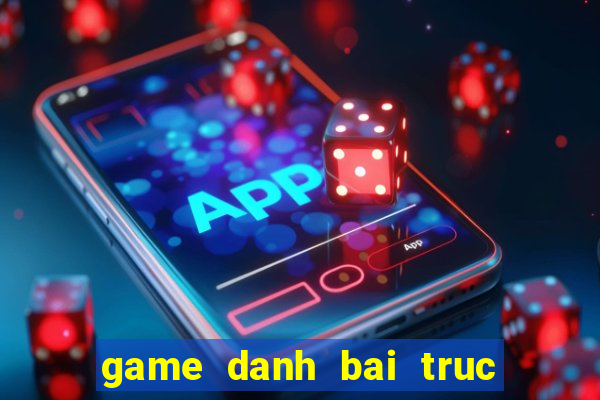 game danh bai truc tuyen doi the cao