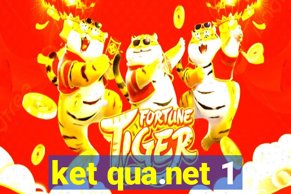 ket qua.net 1