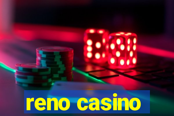 reno casino