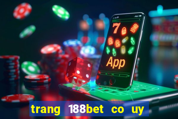 trang 188bet co uy tin khong