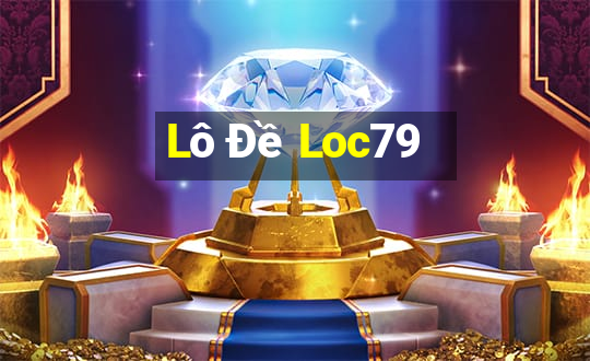 Lô Đề Loc79