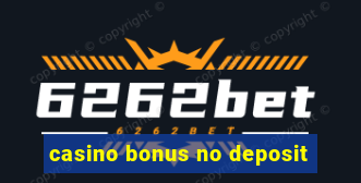 casino bonus no deposit