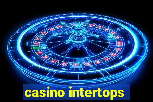 casino intertops