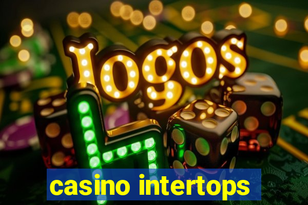 casino intertops