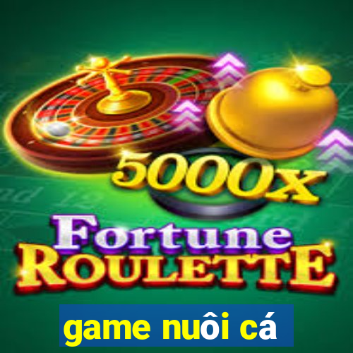 game nuôi cá