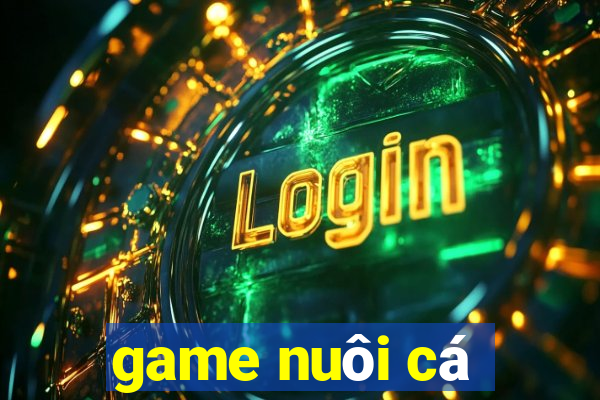 game nuôi cá