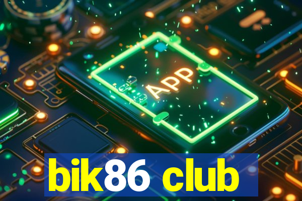 bik86 club