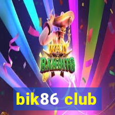 bik86 club