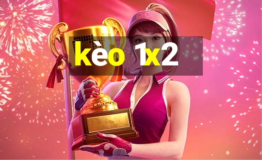 kèo 1x2