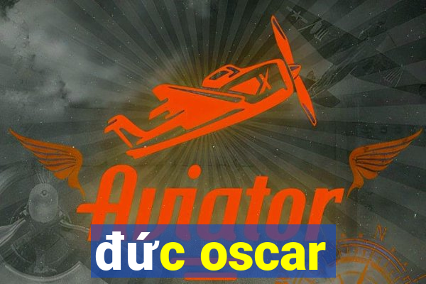 đức oscar