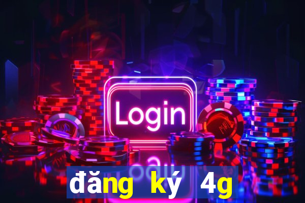 đăng ký 4g viettel 1 tháng 70k