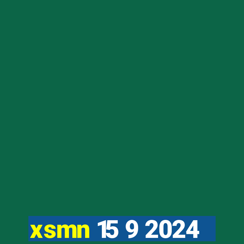 xsmn 15 9 2024