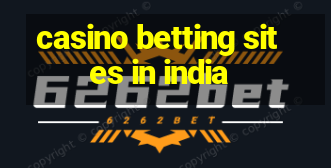 casino betting sites in india