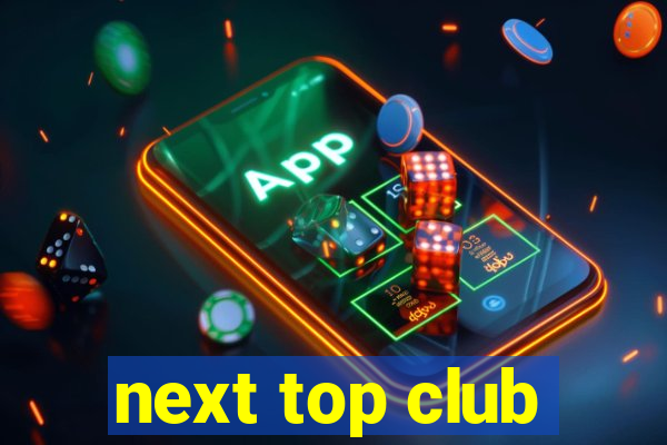 next top club