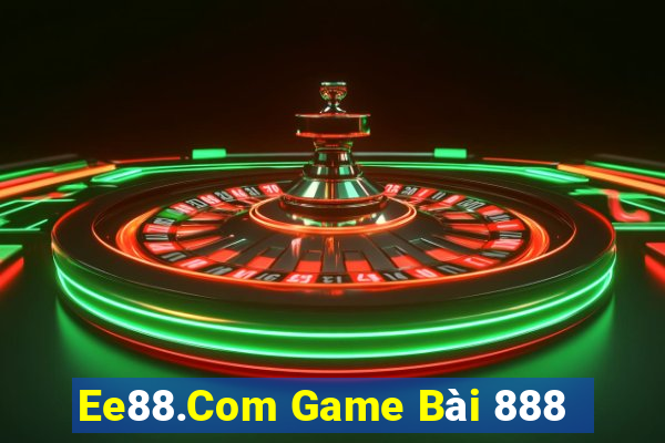 Ee88.Com Game Bài 888