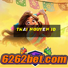 thái nguyên id