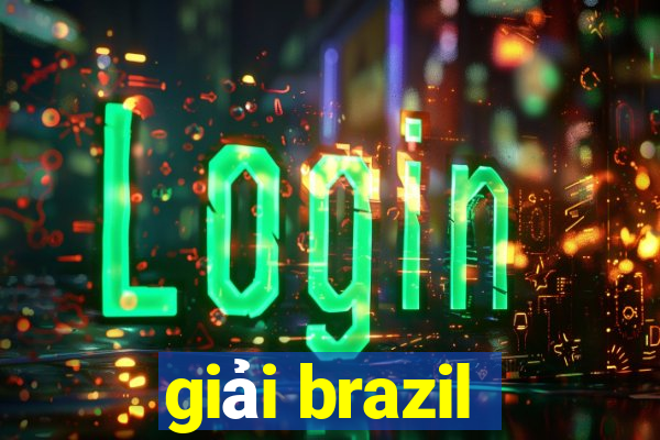 giải brazil