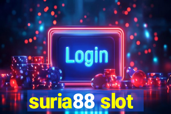 suria88 slot