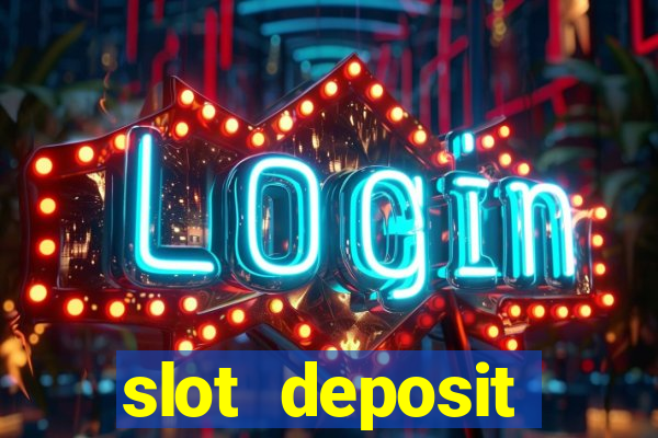 slot deposit minimal 1000