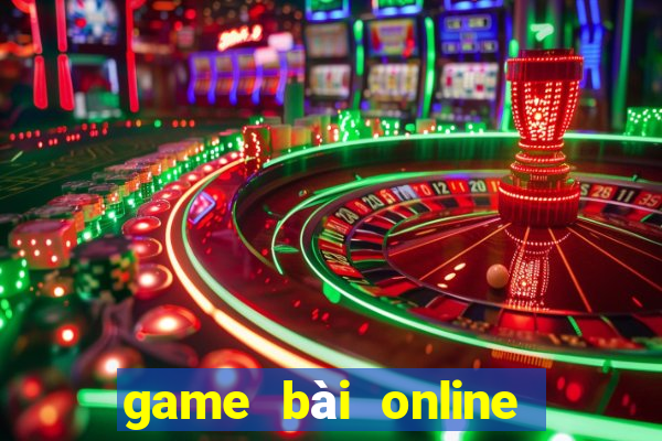 game bài online đổi thưởng uy tín