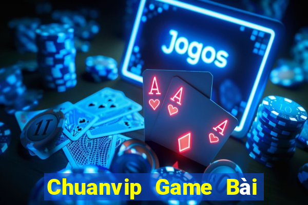 Chuanvip Game Bài 888 Casino