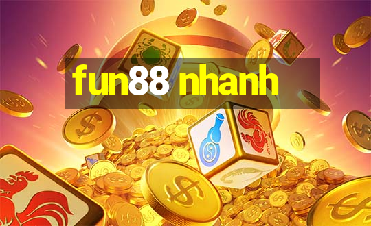 fun88 nhanh