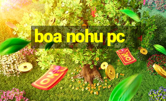 boa nohu pc