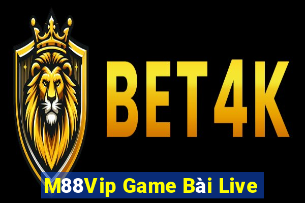 M88Vip Game Bài Live