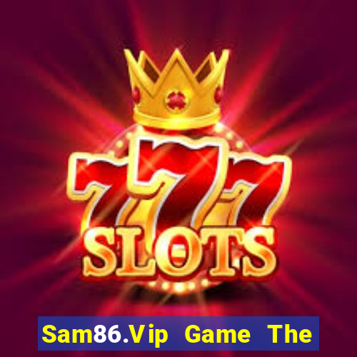 Sam86.Vip Game The Bài Mobile 2021