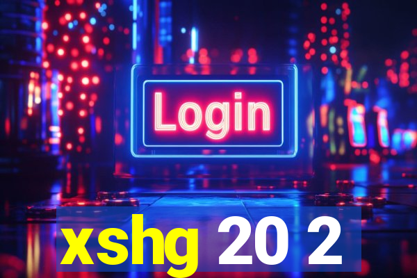 xshg 20 2