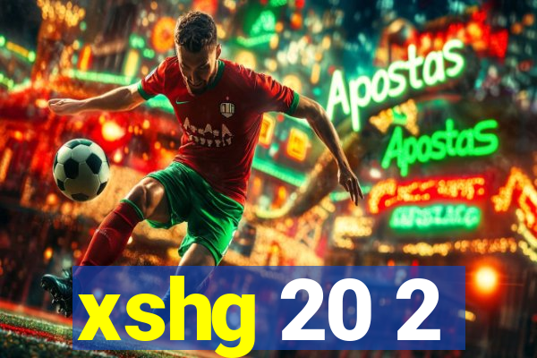 xshg 20 2