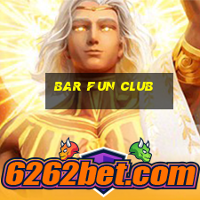 bar fun club