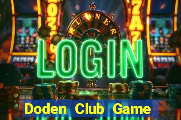 Doden Club Game Bài Poker