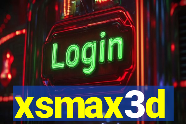 xsmax3d