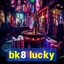 bk8 lucky