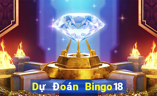 Dự Đoán Bingo18 ngày 9