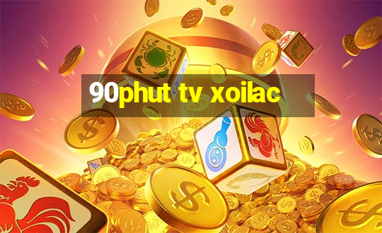 90phut tv xoilac