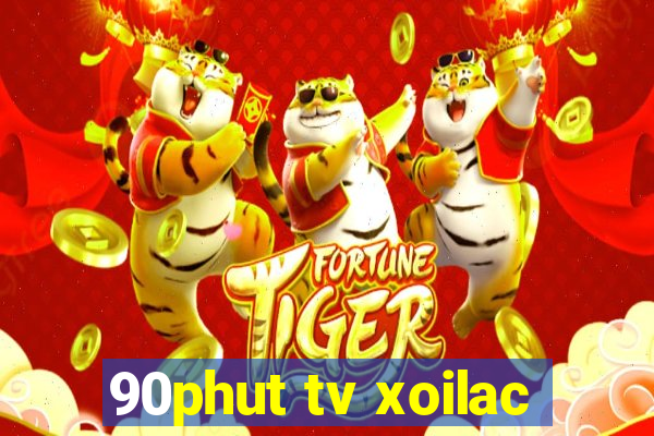 90phut tv xoilac