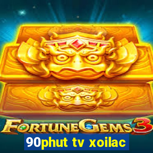 90phut tv xoilac