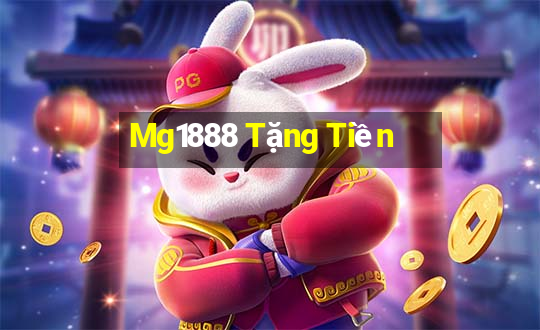 Mg1888 Tặng Tiền