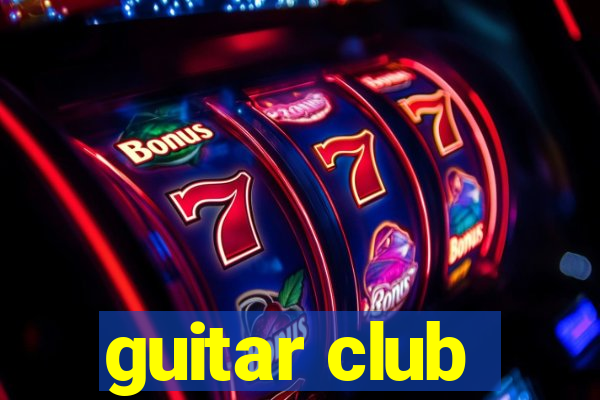 guitar club