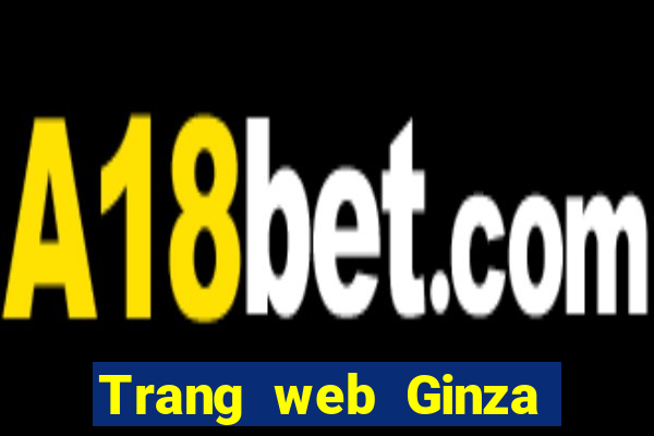 Trang web Ginza mới ở Việt nam