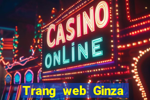 Trang web Ginza mới ở Việt nam