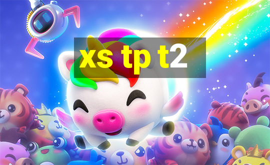 xs tp t2